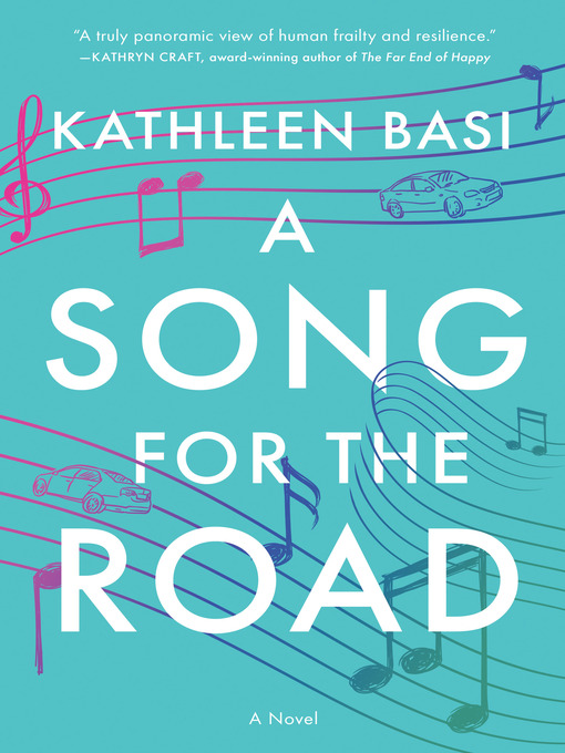 Title details for A Song for the Road by Kathleen Basi - Available